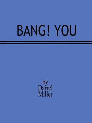 cover image of Bang! You